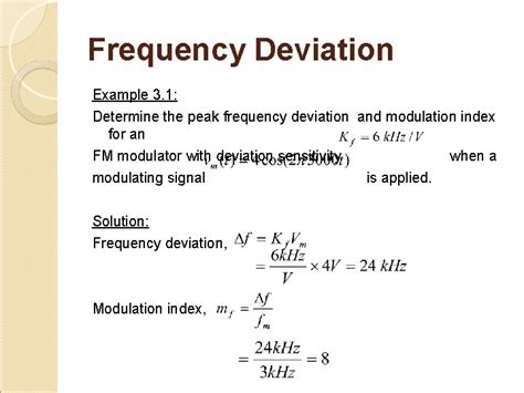 1 20 (along GS0 direction),-3 3 (deviation from GSO direction); When D less than 100, this angle should be 100 D degrees. . Peak frequency deviation formula